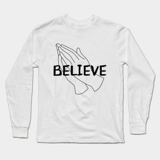 Believe Long Sleeve T-Shirt